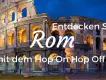 Die 6 Sightseeing Highlights in Rom