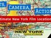 Lights, Camera, Action: the Ultimate New York Movie Guide
