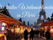 Die besten Weihnachtsmärkte in Paris