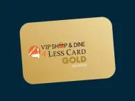 Free VIP GOLD Shop & Dine 4 Less Card